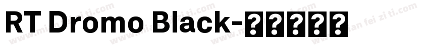 RT Dromo Black字体转换
